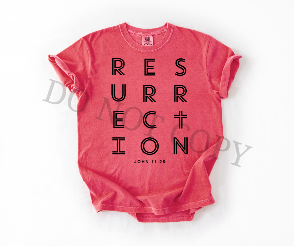 Resurrection DTF Transfer – John 11:25 Christian Easter Design – Ready to Press Heat Transfer