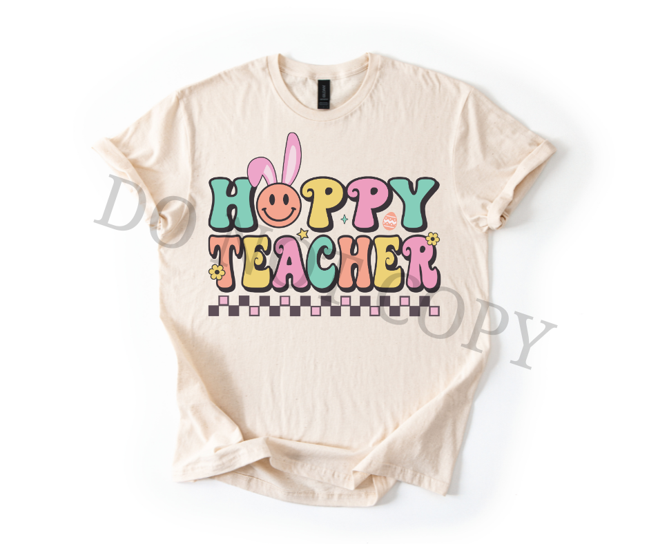 Hoppy Teacher DTF Transfer – Easter Teacher Bunny Design – Ready to Press Heat Transfer