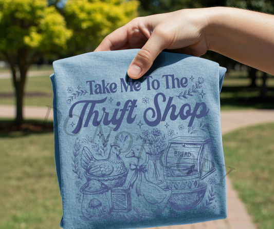 Take Me To The Thrift Shop DTF Transfer Ready to Press | Vintage Cottage Core Graphic | Grandmillennial Thrift Lover Shirt Design