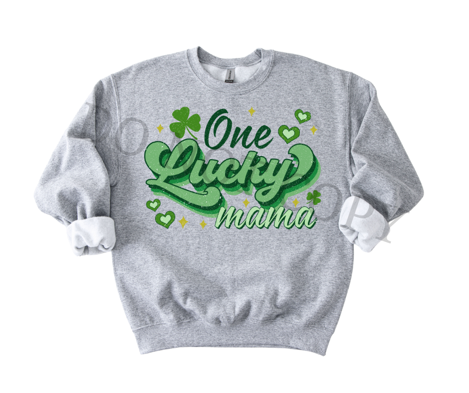 One Lucky Mama DTF Transfer Ready to Press | Trendy Mom St Patrick’s Day Shirt