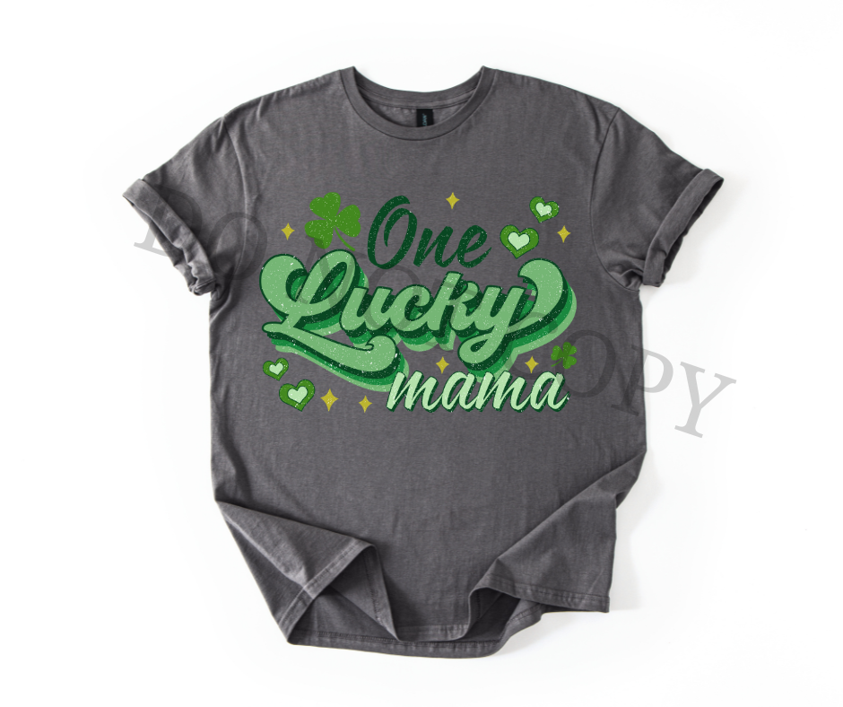 One Lucky Mama DTF Transfer Ready to Press | Trendy Mom St Patrick’s Day Shirt