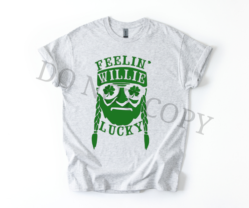 Feelin’ Willie Lucky DTF Transfer Ready to Press | Funny St Patrick’s Day Shirt