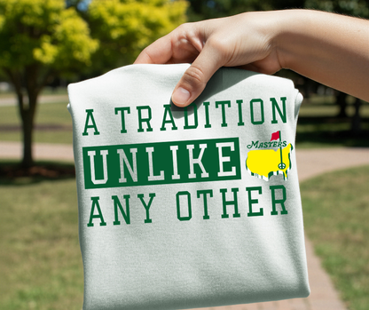 A Tradition Unlike Any Other DTF Transfer Ready to Press | Masters Inspired Golf Shirt Transfer | Augusta Spring Graphic Tee Print for Shirt Makers