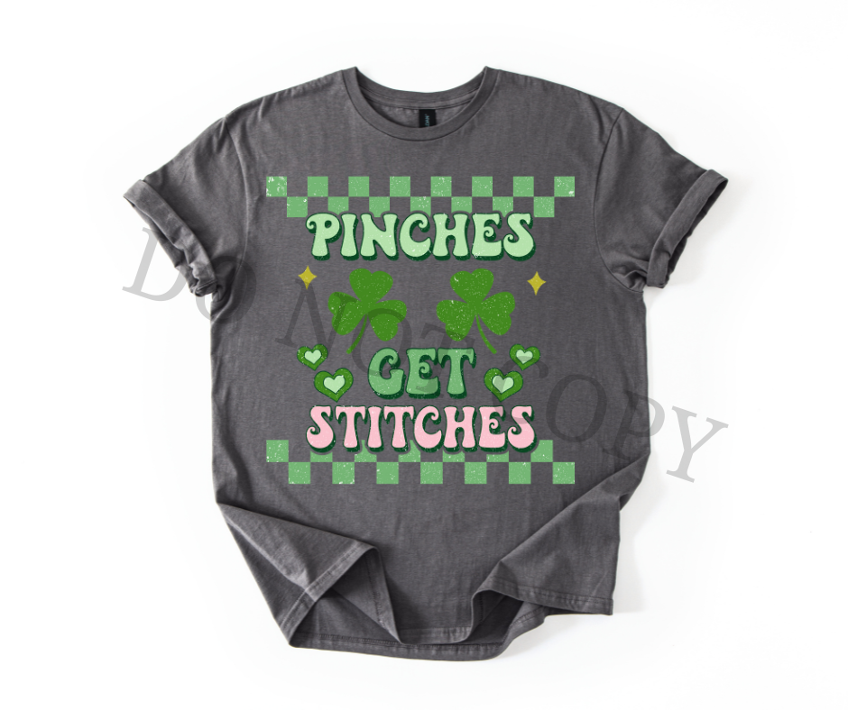 Pinches Get Stitches DTF Transfer | Funny St Patrick’s Day Heat Transfer | Ready to Press Design