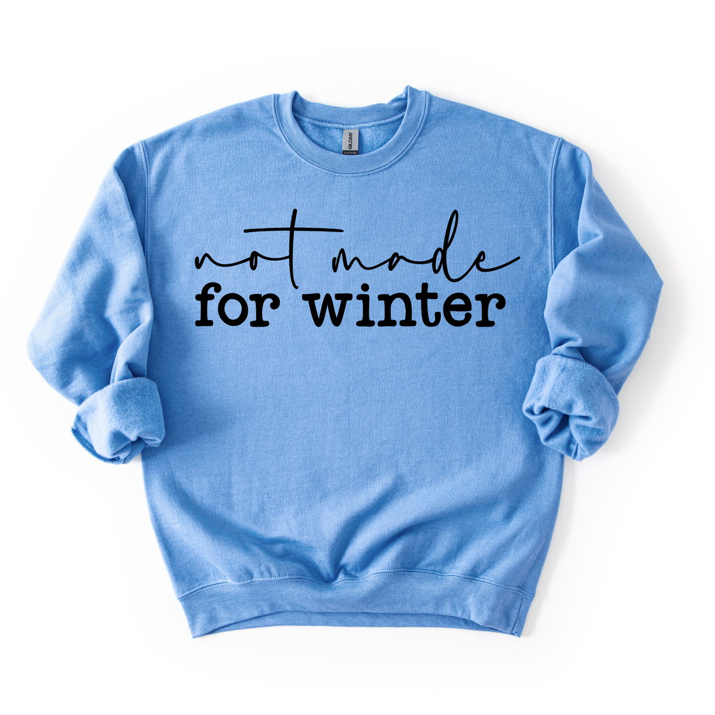 Not Made for Winter